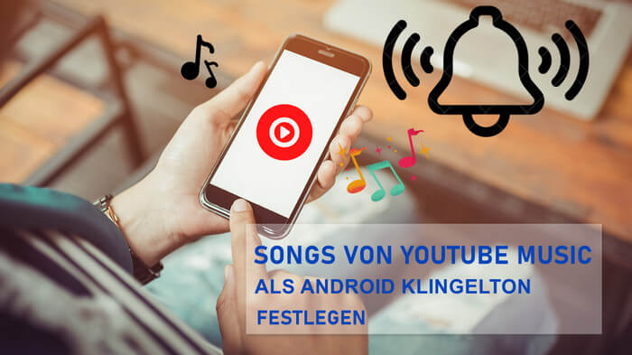 youtube music als android klingelton einstellen